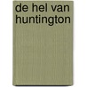 De hel van Huntington by Renske Schut