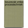 Keuzevak VMBO Procestechniek door Mark Kamoen