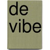 De vibe door Mark Verhees