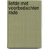 Liefde met voorbedachten rade