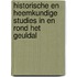 Historische en Heemkundige Studies in en rond het Geuldal
