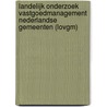 Landelijk onderzoek vastgoedmanagement Nederlandse Gemeenten (LOVGM) door Onbekend