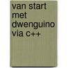 Van start met Dwenguino via C++ door Peter Bertels