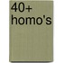 40+ Homo's