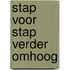 Stap voor stap verder omhoog