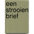 Een strooien brief