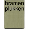 Bramen plukken door Wim Hofman