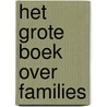 Het grote boek over families door Mary Hoffman