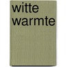 Witte warmte door Dimitri Casteleyn