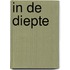 In de diepte