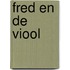 Fred en de viool