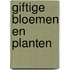 Giftige bloemen en planten