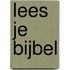Lees je Bijbel