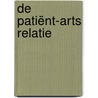 De patiënt-arts relatie door Onbekend