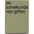 De scheikunde van giffen