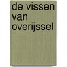 De vissen van Overijssel door Martijn Schiphouwer