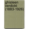 Ghisleen Verdickt (1883-1926) door Filip Fierens