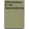 Differentiëren in het talenonderwijs door Karen Verheggen