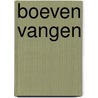 Boeven vangen by W. Landman