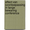 Effect van ozontoepassing in lange bewaring Conference door F. van de Geijn