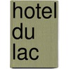 Hotel du lac door Anita Brookner