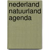 Nederland natuurland agenda by James van Leuven