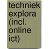 Techniek explora (incl. online ICT) door Wim Broos