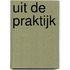Uit de praktijk