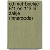 CD met boekje 6*1 en 1*2 in zakje (INNERCODE) door Onbekend