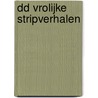 DD vrolijke stripverhalen by Unknown