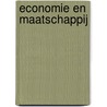 Economie en maatschappij door Ton Bielderman