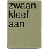 Zwaan kleef aan