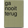 Ga nooit terug by Lee Child
