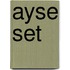 Ayse set