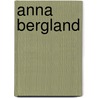 Anna Bergland door Dries Bakker