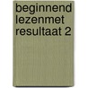 beginnend lezenmet resultaat 2 by Marion van de Coolwijk