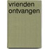 Vrienden ontvangen