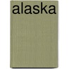 Alaska door Anna Woltz