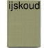 IJskoud