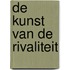 De kunst van de rivaliteit