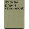 DD Zware jongens vakantieboek door Onbekend