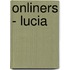 Onliners - Lucia