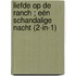 Liefde op de ranch ; Eén schandalige nacht (2-in-1)