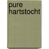 Pure hartstocht