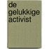 De gelukkige activist