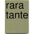 Rara Tante