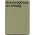 Dossieropbouw en ontslag