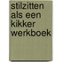Stilzitten als een kikker werkboek