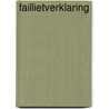 Faillietverklaring by B. Wessels