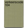 Verkeerscode 104 door Onbekend